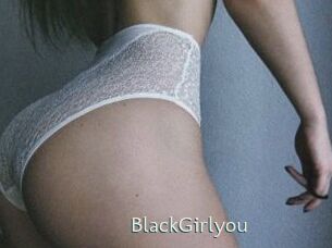 BlackGirlyou