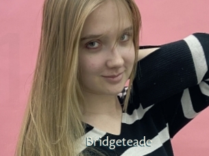 Bridgeteade