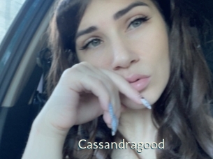 Cassandragood