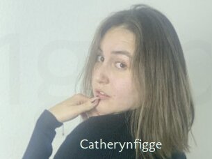 Catherynfigge