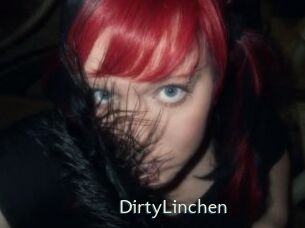 DirtyLinchen