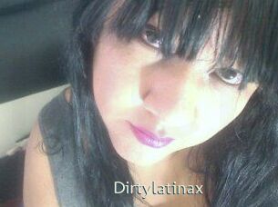 Dirtylatinax