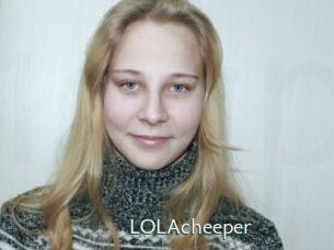 LOLAcheeper