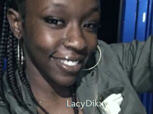 LacyDikxy