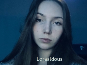 Loraaldous