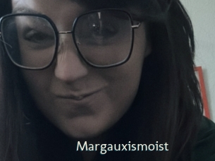 Margauxismoist