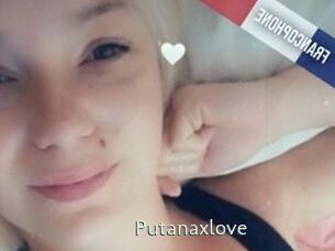 Putanaxlove