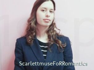 ScarlettmuseFoRRomantics