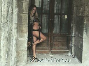 SweetEvaForYou