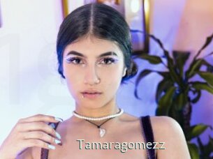 Tamaragomezz