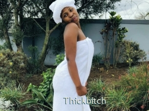 Thickbitch