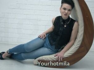 Yourhotmila