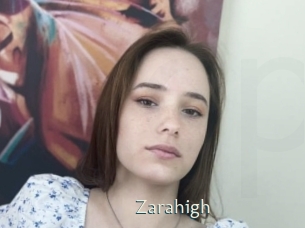 Zarahigh